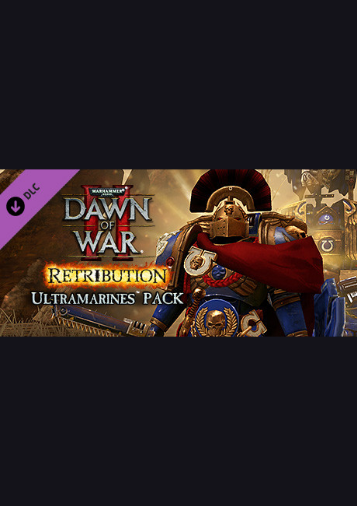 Warhammer 40,000: Dawn of War II - Ultramarines Pack (DLC) Steam Key (PC) GLOBAL