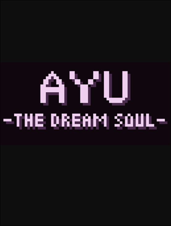 Ayu - The Dream Soul