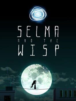 Selma and the Wisp Steam Key (PC) GLOBAL