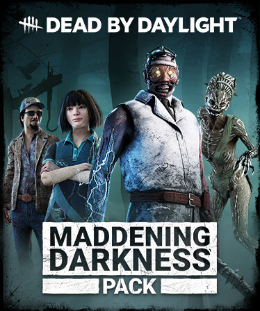 Dead by Daylight: Maddening Darkness