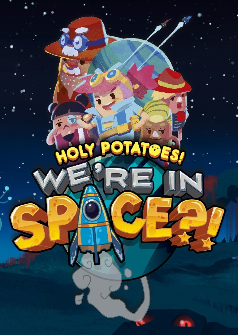 Holy Potatoes! We're in Space?! Special Edition