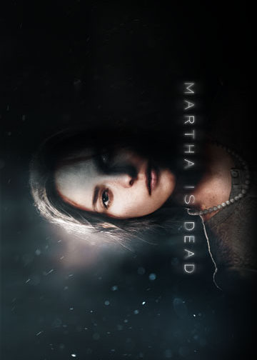 Martha Is Dead game cover