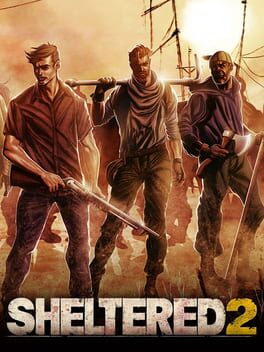 Sheltered 2 Steam Key (PC) LATAM