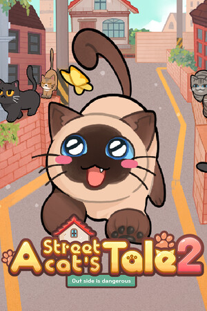 A Street Cat's Tale 2: Out side is dangerous