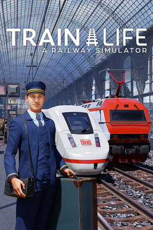 Train Life: A Railway Simulator | Supporter Edition