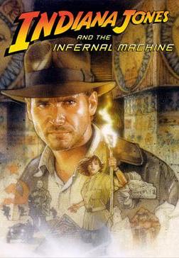 Indiana Jones and the Infernal Machine