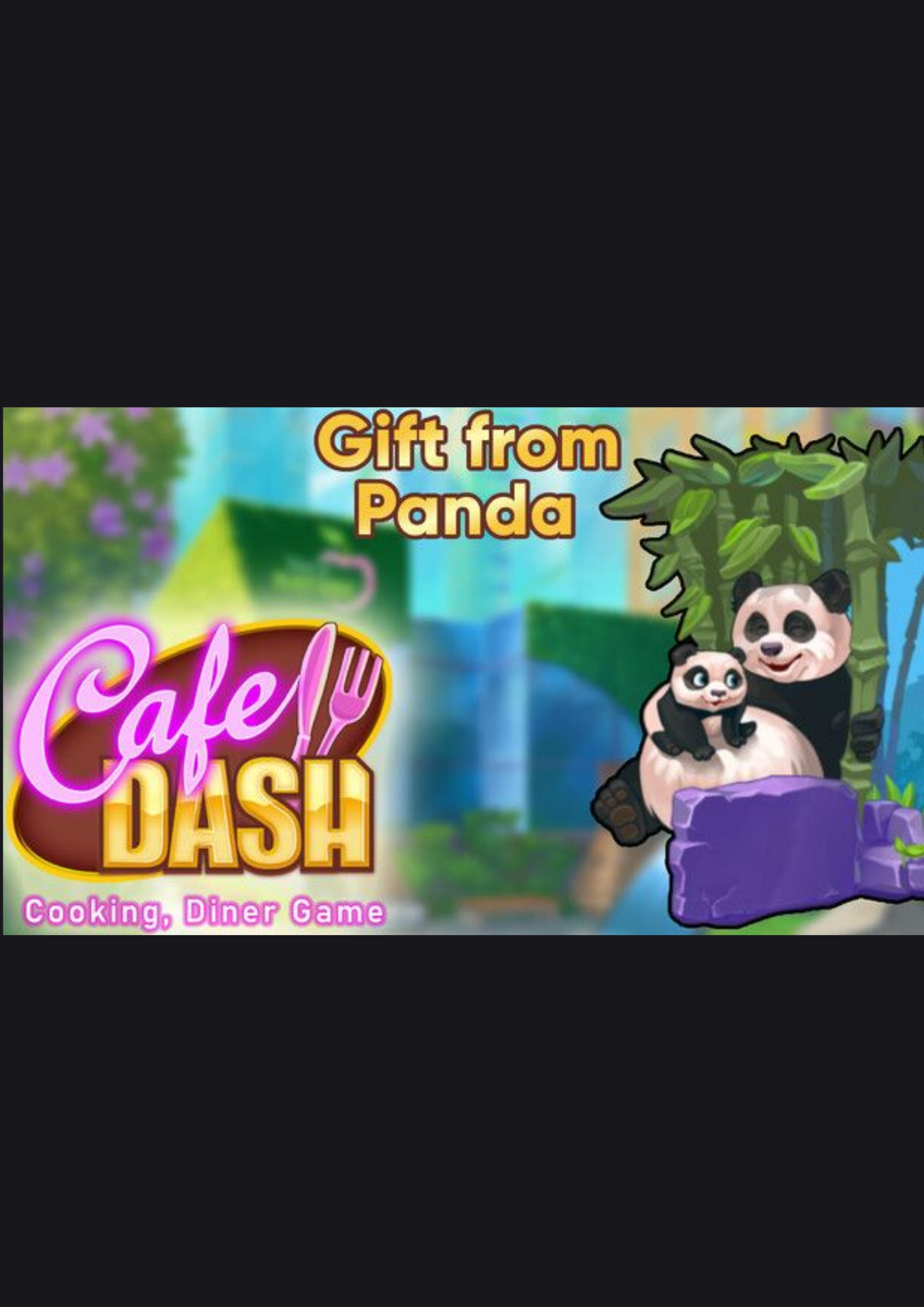 Cafe Dash: Cooking, Diner Game - Gift from Panda