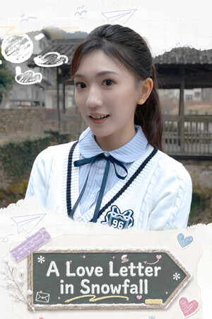 雪落情书时 A Love Letter in Snowfall