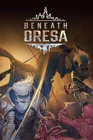 Beneath Oresa game cover