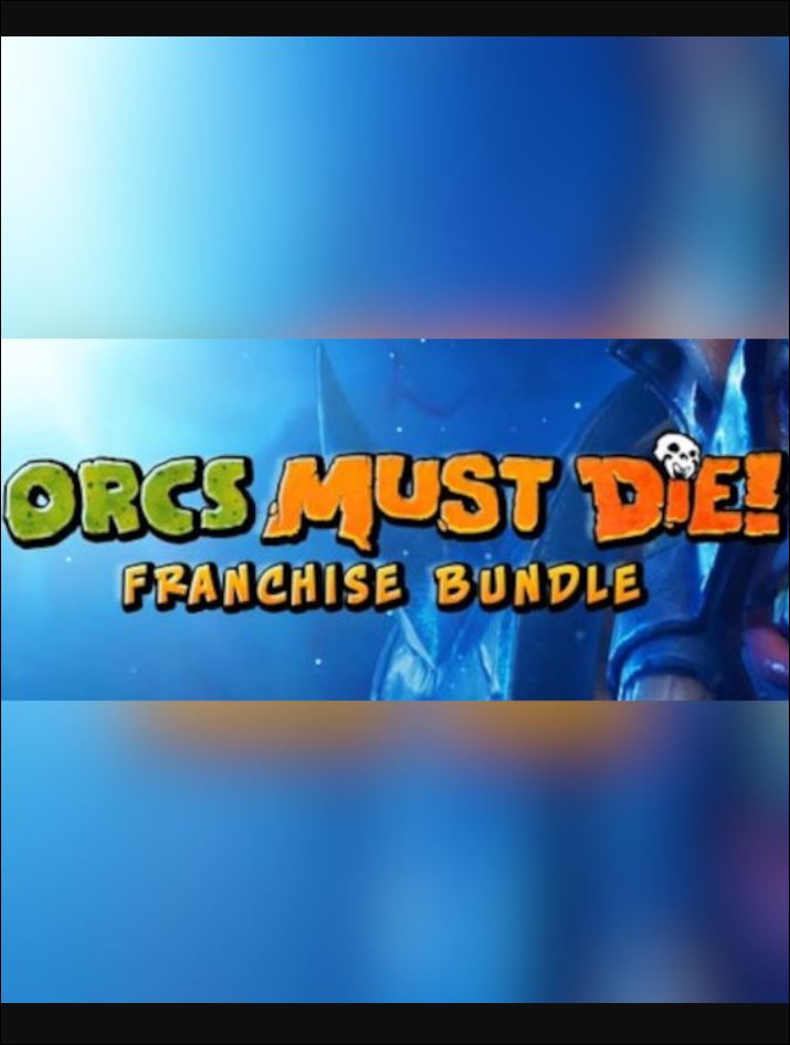 Orcs Must Die! Franchise Bundle