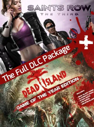 Dead Island GOTY and Saints : The Third - The Full Package