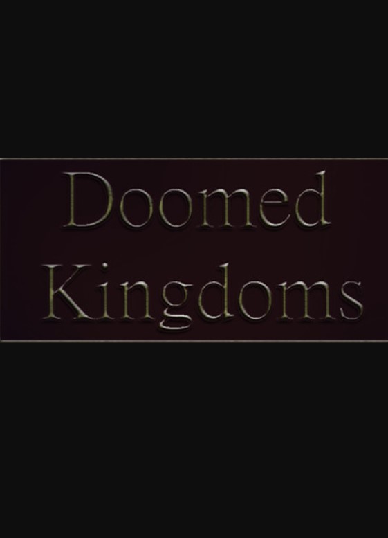 Doomed Kingdoms