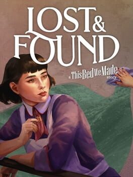 Arte de Lost & Found: A This Bed We Made Story