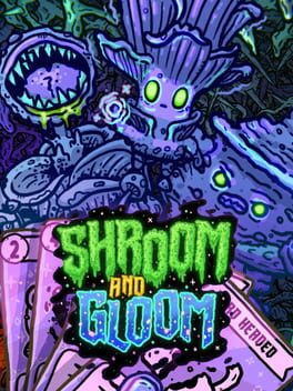 Shroom and Gloom Steam Key (PC) GLOBAL