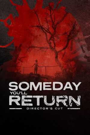 Someday You'll Return: Director's Cut game cover
