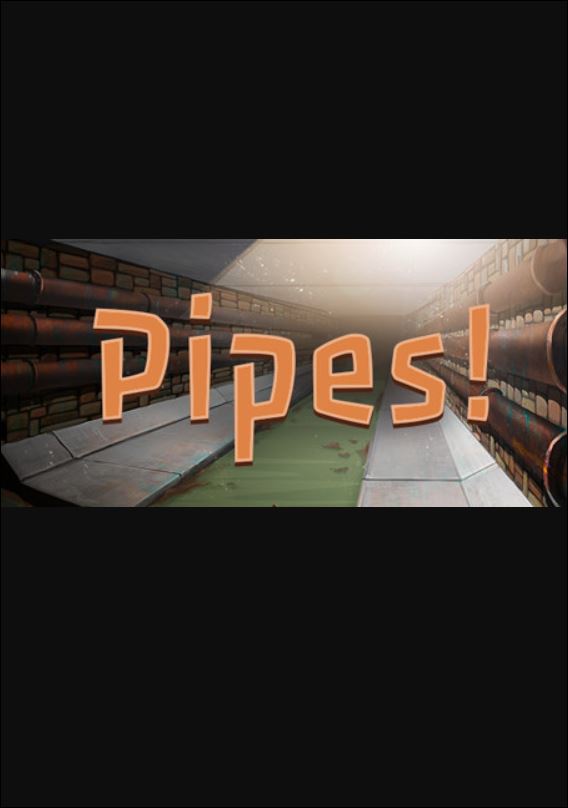 Pipes!