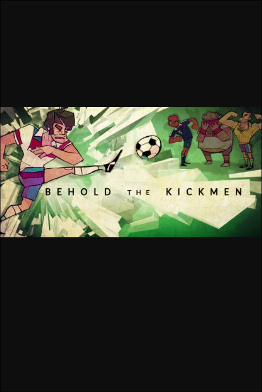 Behold the Kickmen game cover