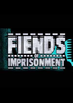 Fiends of Imprisonment