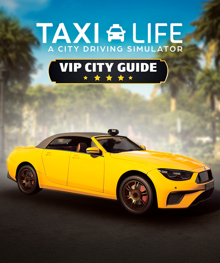 Taxi Life: A City Driving Simulator - VIP City Guide (DLC) Steam (PC) Key GLOBAL