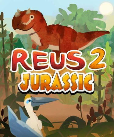 Reus 2 - Jurassic