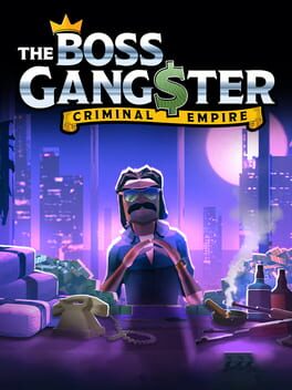 The Boss Gangster: Criminal Empire game cover