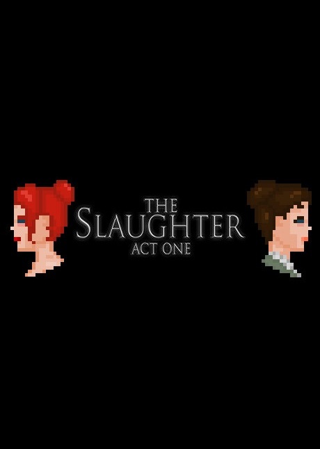 The Slaughter: Act One game cover