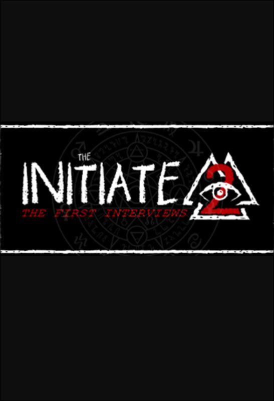 The Initiate 2: The First Interviews game cover