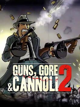 Guns, Gore and Cannoli 2 Steam Key (PC) LATAM