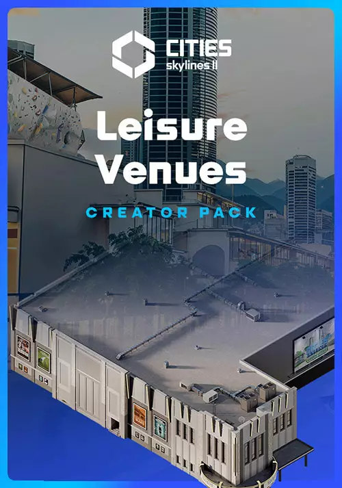 Cities: Skylines II - Creator Pack: Leisure Venues