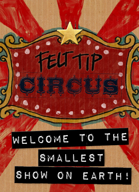 Felt Tip Circus