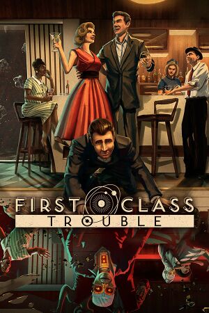 First Class Trouble game cover