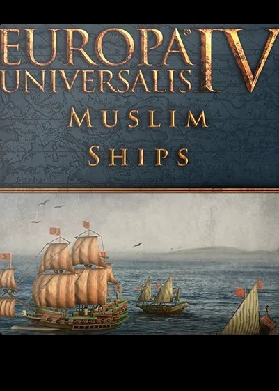 Europa Universalis IV: Muslim Ships Unit Pack