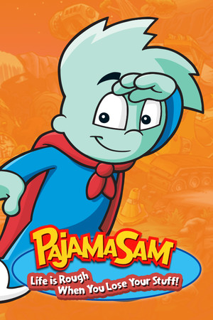 Pajama Sam 4: Life Is Rough When You Lose Your Stuff! game cover