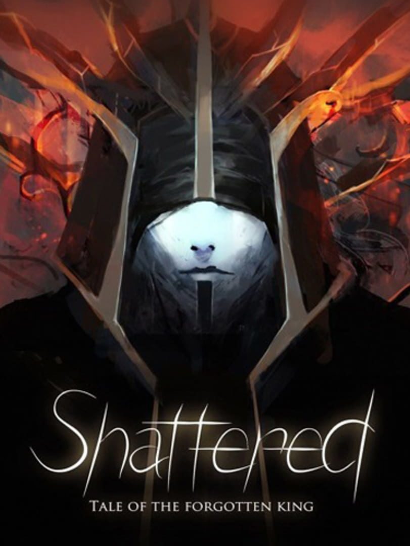 Shattered: Tale of the Forgotten King