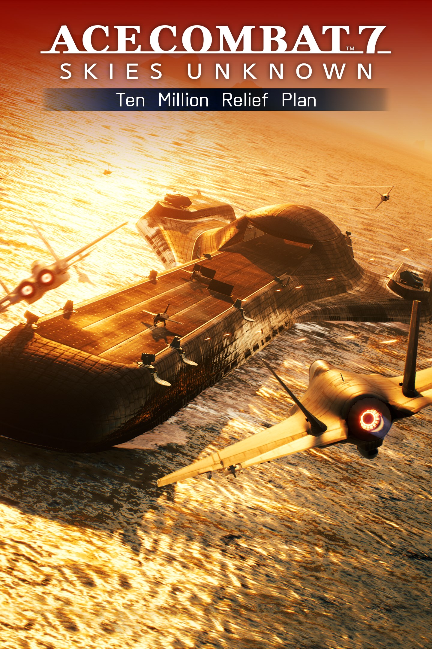 ACE COMBAT™ 7: SKIES UNKNOWN – Ten Million Relief Plan (DLC)