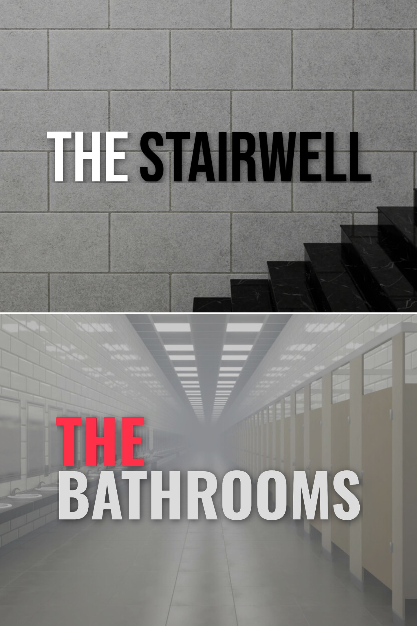 The Stairwell + THE BATHROOMS