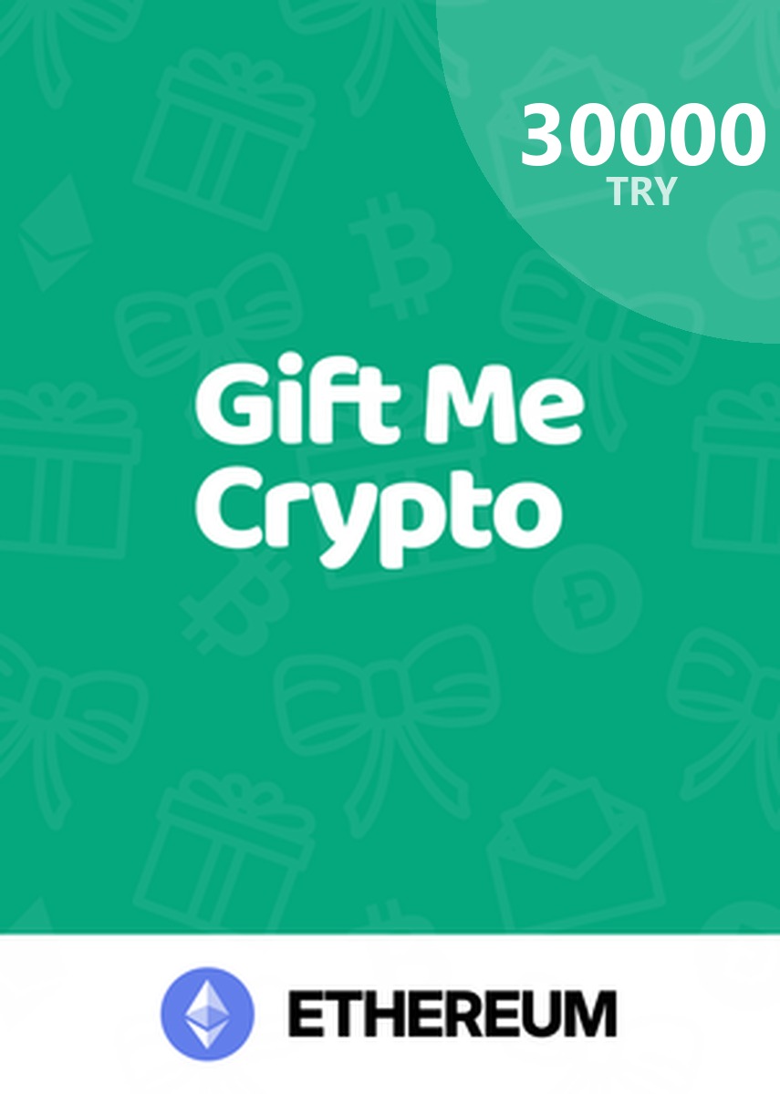 Gift Me Crypto Gift Card (ETH) 30000 TRY Key GLOBAL