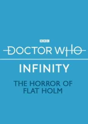 Doctor Who Infinity - The Horror of Flat Holm (DLC)