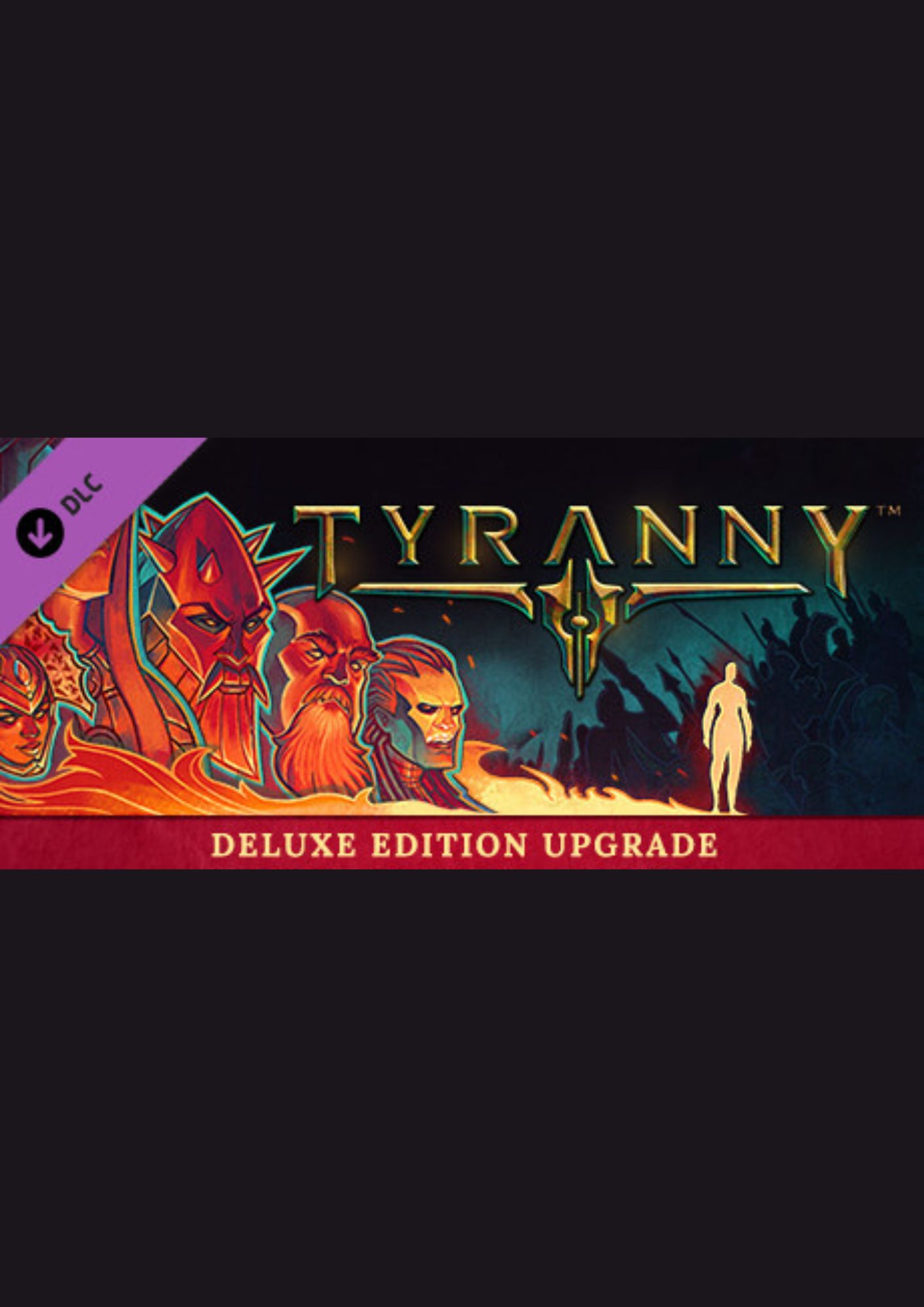 Tyranny - Deluxe Edition Upgrade Pack