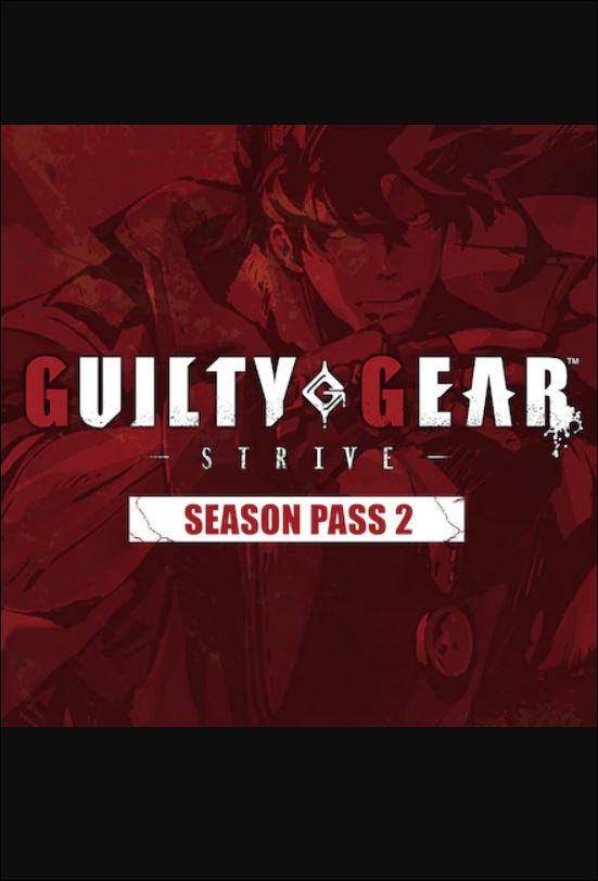GUILTY GEAR -STRIVE- Season Pass 2 (DLC)