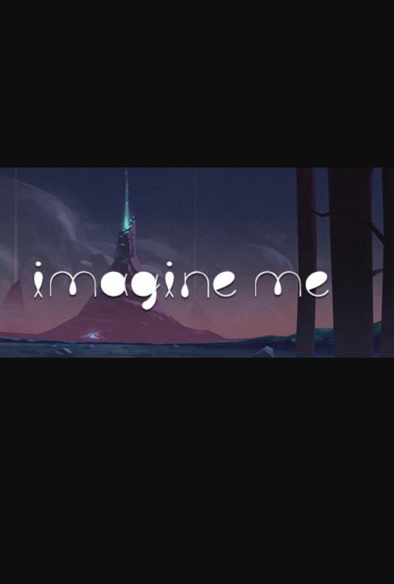 Imagine Me