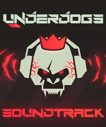 UNDERDOGS Soundtrack