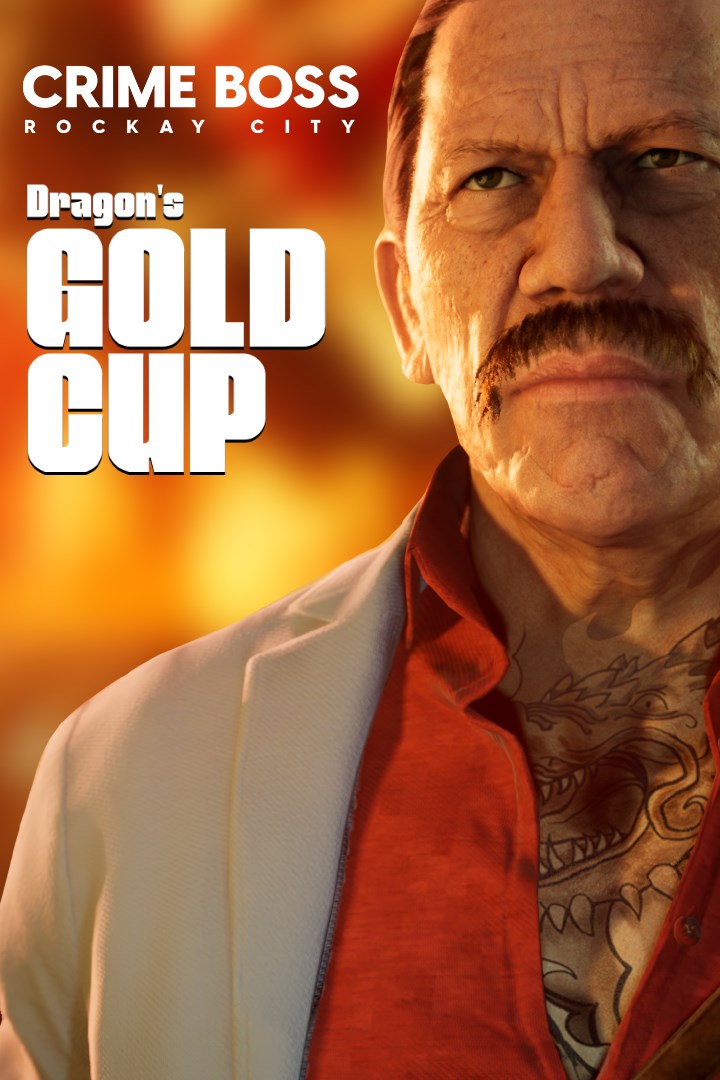 Crime Boss: Rockay City - Dragon’s Gold Cup (DLC)