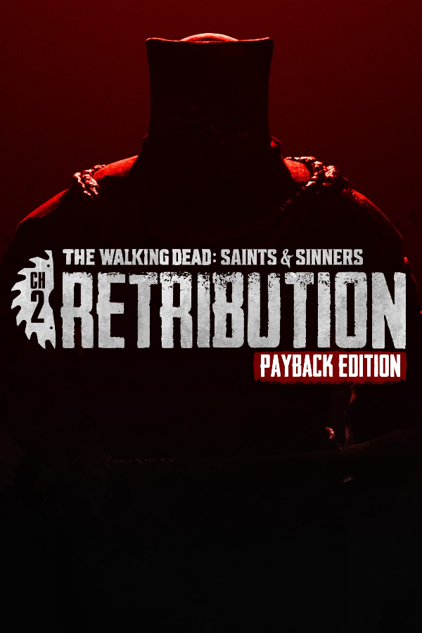 The Walking Dead: Saints & Sinners - Chapter 2: Retribution - Payback Edition