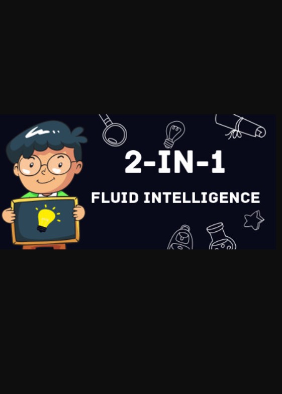2-in-1 Fluid Intelligence