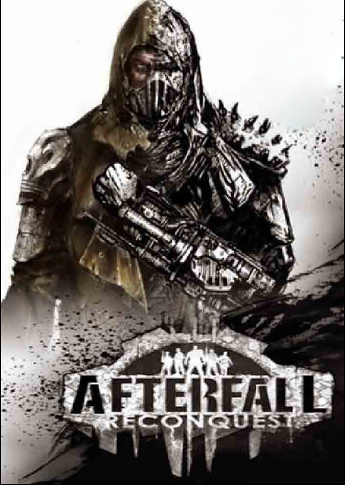 Afterfall Reconquest Episode I