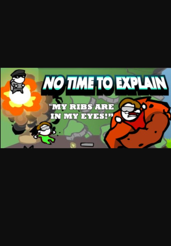 No Time To Explain