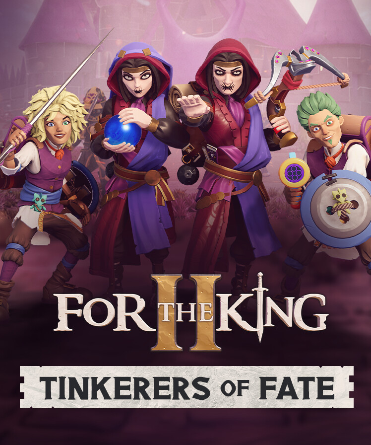 For The King II – Tinkerers of Fate Character Pack