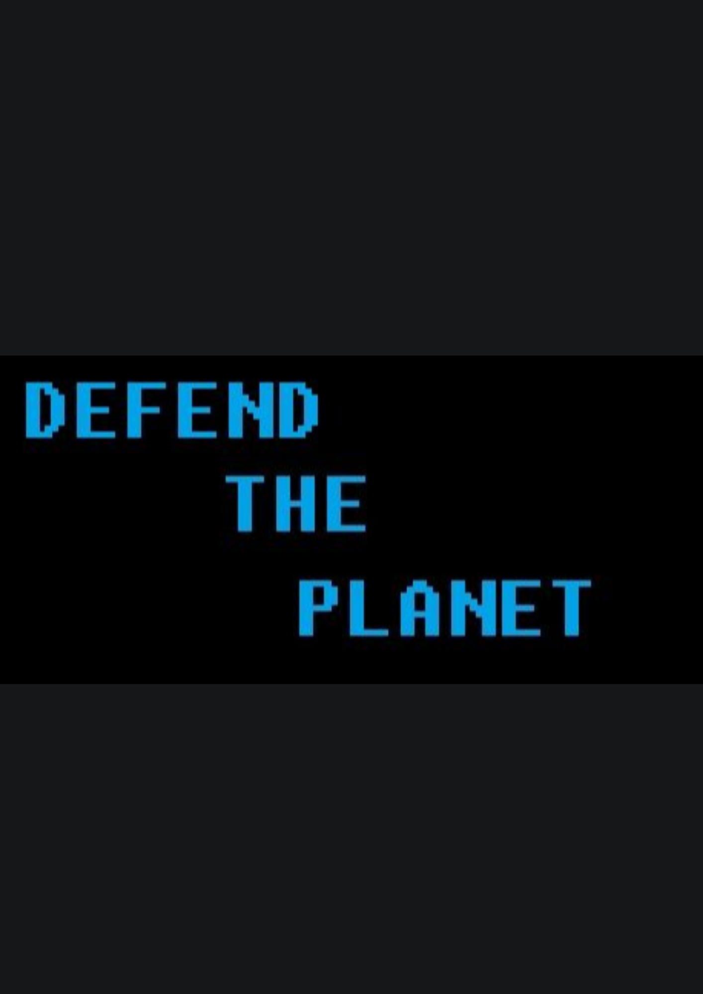 Defend the planet
