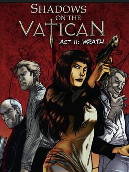 Shadows on the Vatican - Act II: Wrath game cover